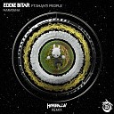 Eddie Bitar Shanti People - Narayana Hyperflow Remix