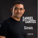 Samuel dos Santos - Ele Jesus