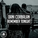 Dani Corbalan - Remember Tonight Extended Mix