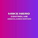 Mike Nero - Control Me Hardtek Mix