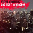 Vinylshakerz - One Night in Bangkok Vinylshakerz Screen Cut…