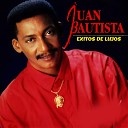 Juan Bautista - Es Demasiado Tarde