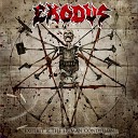 Exodus - The Sun Is My Destroyer