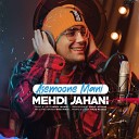 Mehdi Jahani - Asemoone Mani