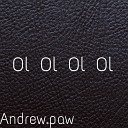 Andrew paw - Ol Ol Ol Ol