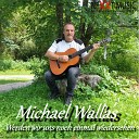 Michael Wallas - Werden wir uns noch einmal wiedersehen…