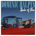 Dominic Halpin - Rock n Roll Baby girl of My Dreams