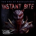 the Era of Maculations - Instant Bite