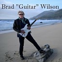 Brad Wilson - Someday After a While