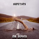 KROTK1Y - Old Streets