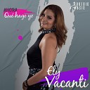 Ely Vacanti - Ahora Qu Hago Yo