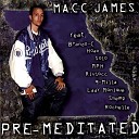 Macc James feat Solo - Regulate the Situation feat Solo