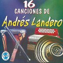 Andr s Landero - Sentimiento Campesino