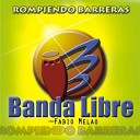 Banda Libre - A Fuego Lento