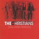 The Christians - Where Do the Children Play