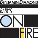 Benjamin Diamond - Baby s on Fire D I M Remix