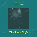 The Jazz Cafe - Drinks Are on the House