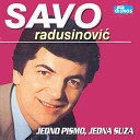 Savo Radusinovic - Mila Majko Umorna I Stara