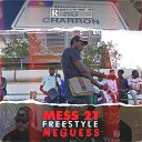 Mess 2T - Freestyle Meguess