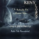 Keny Lord feat Lydia Herry - A la recherche d un nouveau lieu Radio Edit…