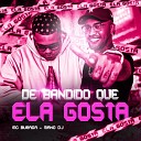MC Buraga feat Mano DJ - De Bandido Que Ela Gosta