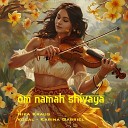 Nika Kraus feat Karina Gabriel - Om Namah Shivaya