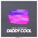 Lizot feat Boney M - Daddy Cool Original Mix