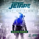JETFIRE feat. Roy Edri - Out of Time (Calvo Edit)