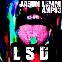 Jason Lemm Amp93 - Lsd