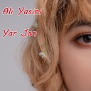 Ali Yasini - Yar Jan