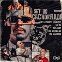 Dj Carlos Henrique MC JIVAS MC MADIMBU feat MC RICK DA VS MC… - Set Da Cachorrada