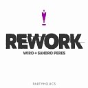 Sandro Peres feat Wiro - Rework
