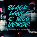 MC Wiu DJ Charles Original Mc Neguinho do ITR feat Love… - Black Lan a e Bico Verde