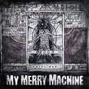 My Merry Machine - Hello Darkness