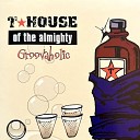 T HOUSE of the ALMIGHTY - Vitamins from Heaven