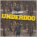 GTLORD feat Incompleto Music - Underdog