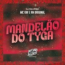 MC GW RN Original DJ Silv rio - Mandel o do Tyga