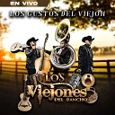 Los Viejones Del Rancho - Me Ca De La Nube En Vivo