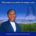 Congrega o das Irm zinhas da Imaculada Concei o Irm Delfina… - Gl ria Paz na Terra os Homens por Ele Amados