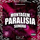 DJPL018 ORIGINAL MC BM OFICIAL - Montagem Paralisia Sonora
