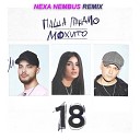 Паша Панамо Мохито - 18 Nexa Nembus Remix