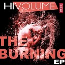 Hi Volume - Burning