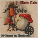 Winter Tales - The Long Gnome Journey
