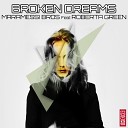 Maramessi Bros feat Roberta Green - Broken Dreams