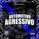 DJ CARLIM 011 MC KAU DA DZ4 - Automotivo Agressivo