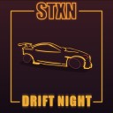 stx n - Drift Night