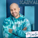 Karval - Ando Loquito