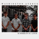 Washington Avenue - Summer in S T L