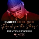 Kevin Hedge Blaze feat Rick Galactik - Reach For The Stars Eric Kupper DJ Spen Alternate…