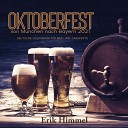 Erik Himmel feat Oktoberfest Akademie - Bier und Essenssaison
